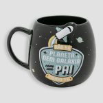 Caneca - Não há planeta nem galáxia com um pai como tu