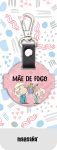 Porta-chaves - Mãe de Fogo