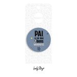 Abridor de garrafas - Pai o rei dos bons momentos
