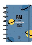 Caderno A5 - Pai, a tua imaginação não tem limites